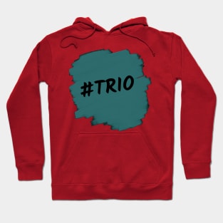 TRIO Hoodie